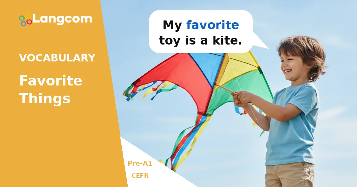 Learn English: Favorite Things Vocabulary (Pre-A1) — Pre-A1 English vocabulary lesson by Langcom