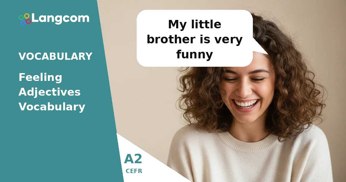 A2 Adjectives: Express Your Feelings and Describe the World! — A2 English vocabulary lesson by Langcom