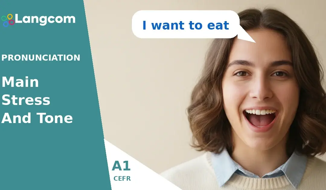 A1 English Pronunciation: Master Main Stress and Tone